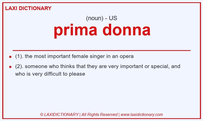Definition prima donna in American English