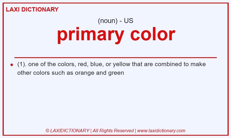 Definition primary color in American English
