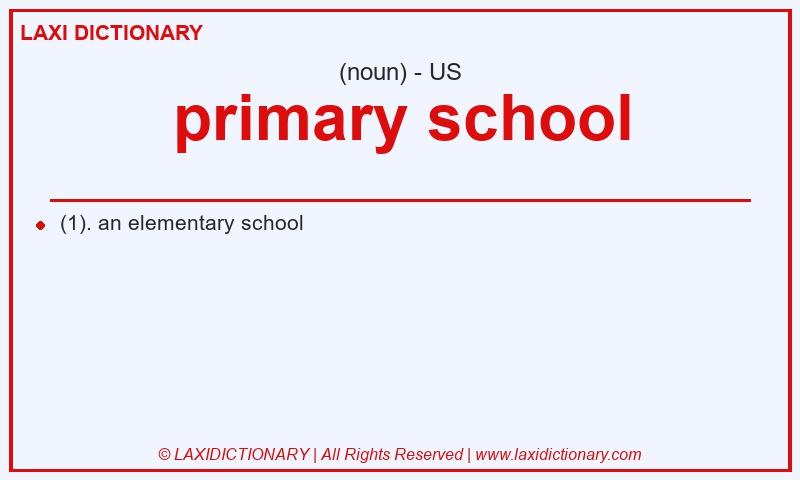 Definition primary school in American English
