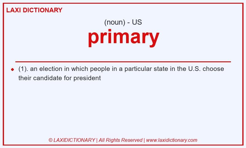 Definition primary in American English