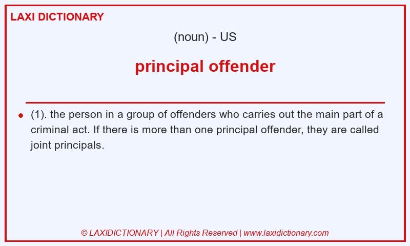 Definition principal offender in American English