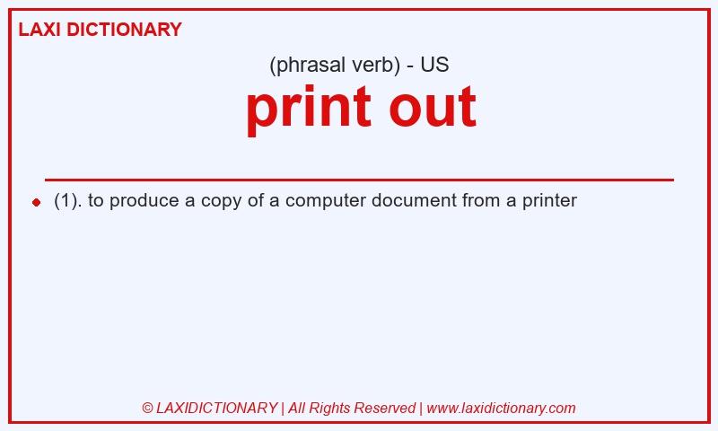 Definition print out in American English