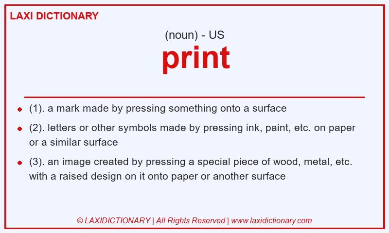 Definition print in American English