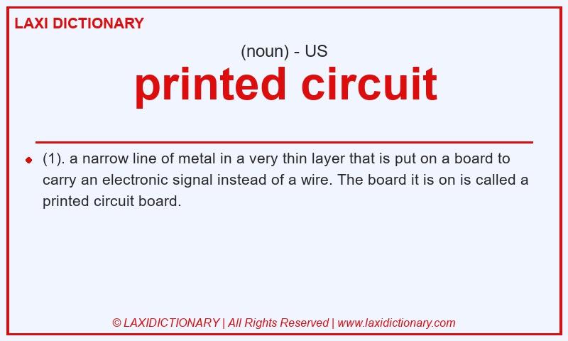 Definition printed circuit in American English