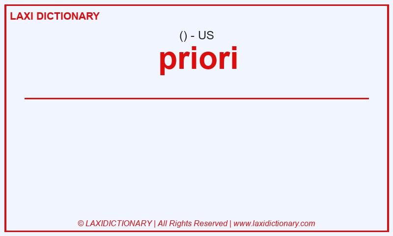 Definition priori in American English