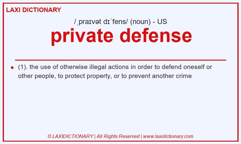 Definition private defense in American English