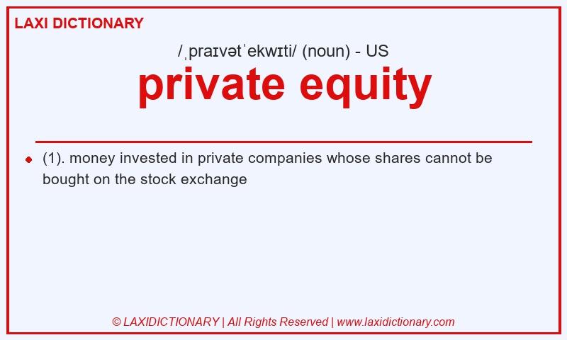 Definition private equity in American English