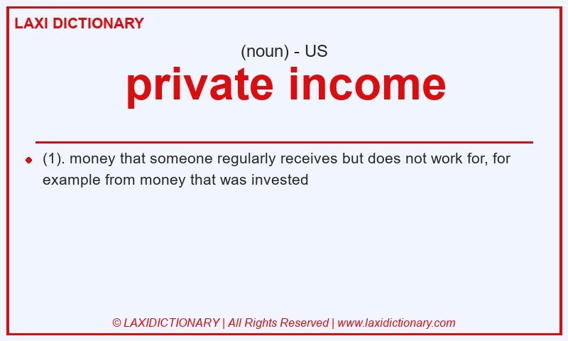 Definition private income in American English