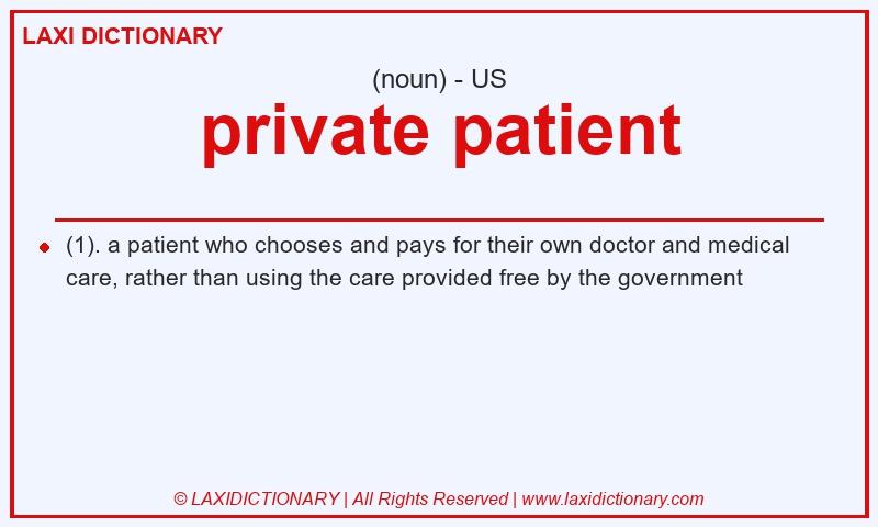 Definition private patient in American English