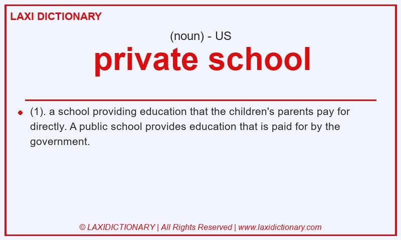 Definition private school in American English