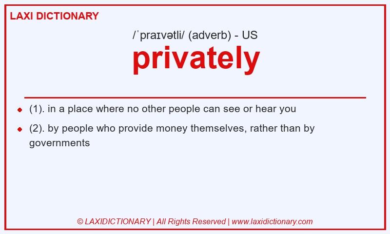Definition privately in American English