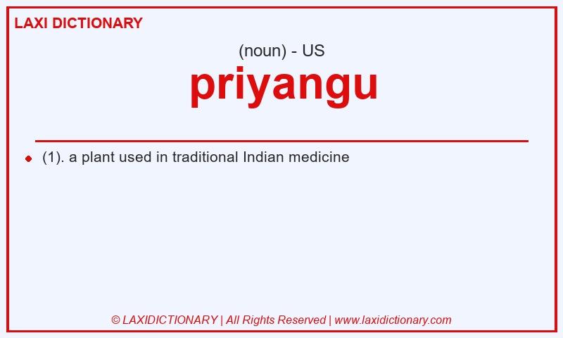 Definition priyangu in American English