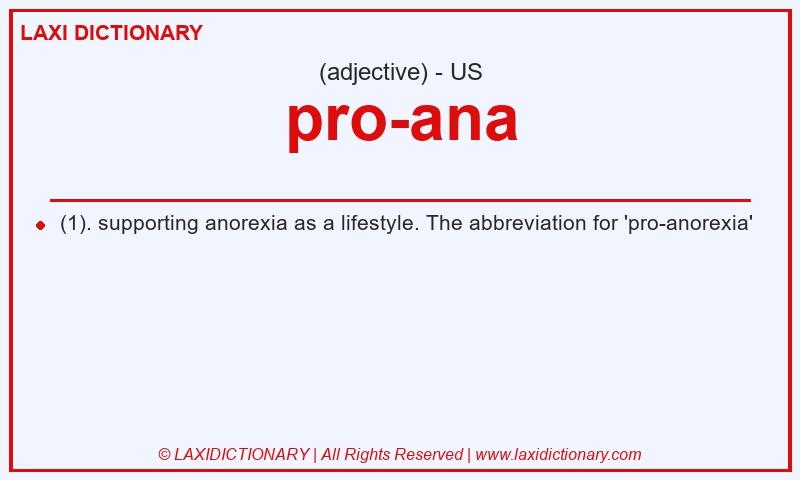 Definition pro-ana in American English