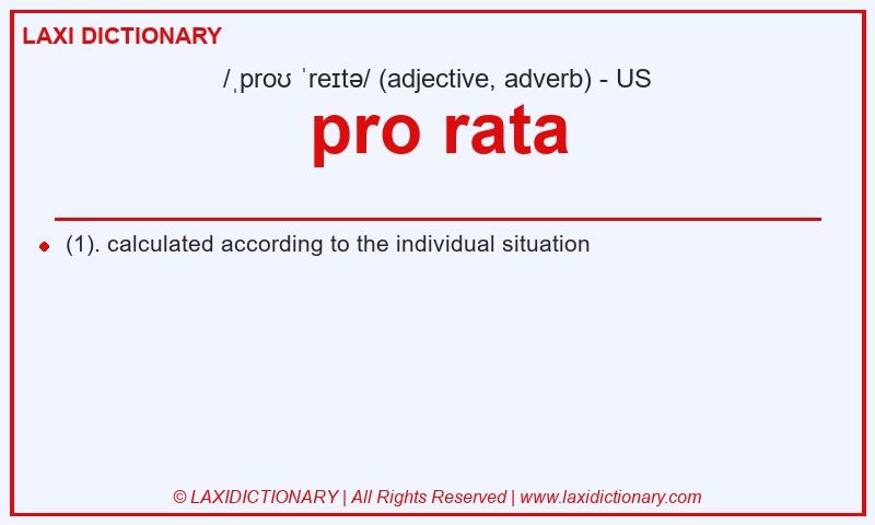 Definition pro rata in American English