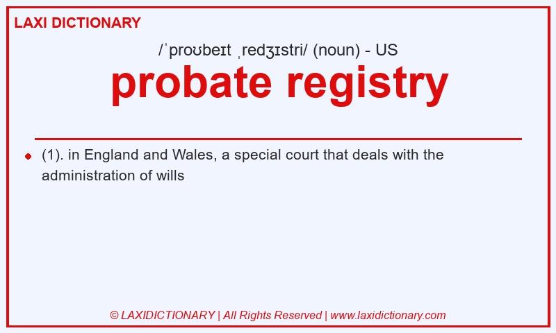 Definition probate registry in American English