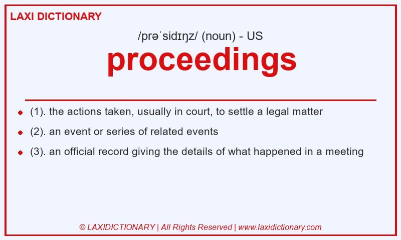 Definition proceedings in American English