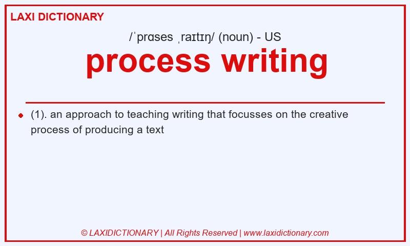 Definition process writing in American English