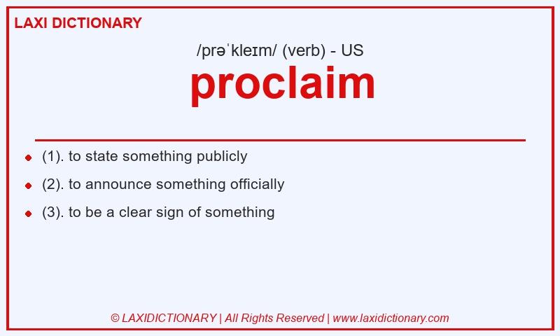 Definition proclaim in American English