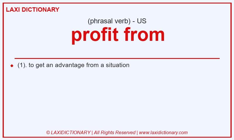 Definition profit from in American English