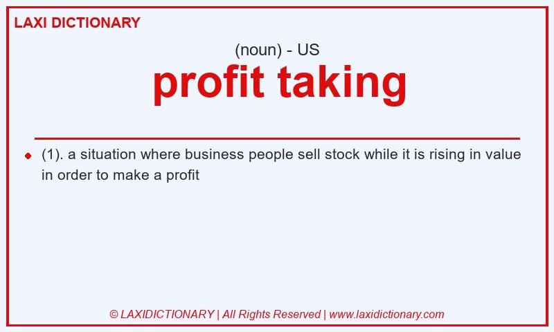 Definition profit taking in American English