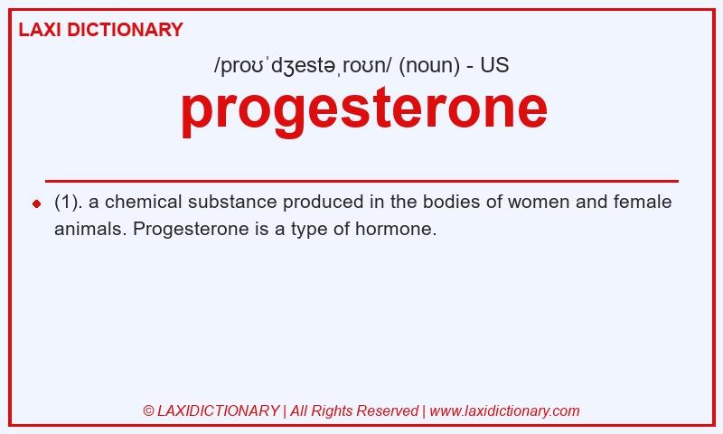 Definition progesterone in American English