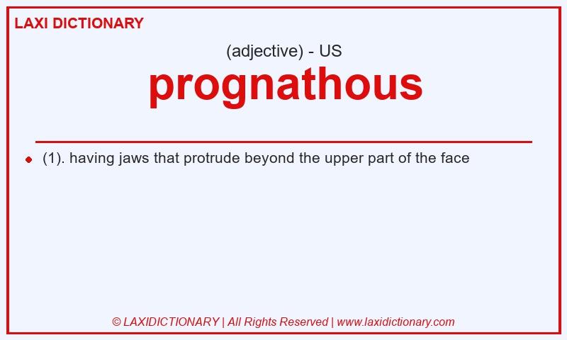 Definition prognathous in American English