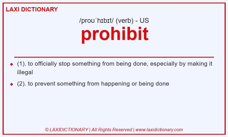 Definition prohibit in American English