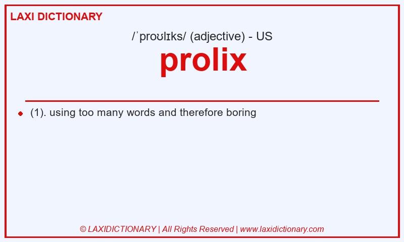 Definition prolix in American English