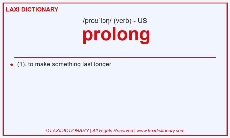 Definition prolong in American English