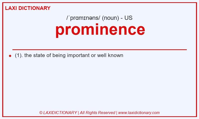 Definition prominence in American English