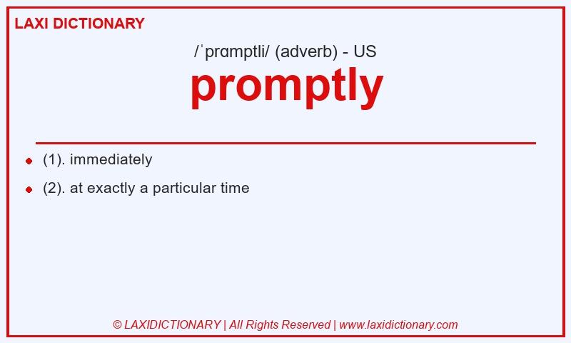 Definition promptly in American English