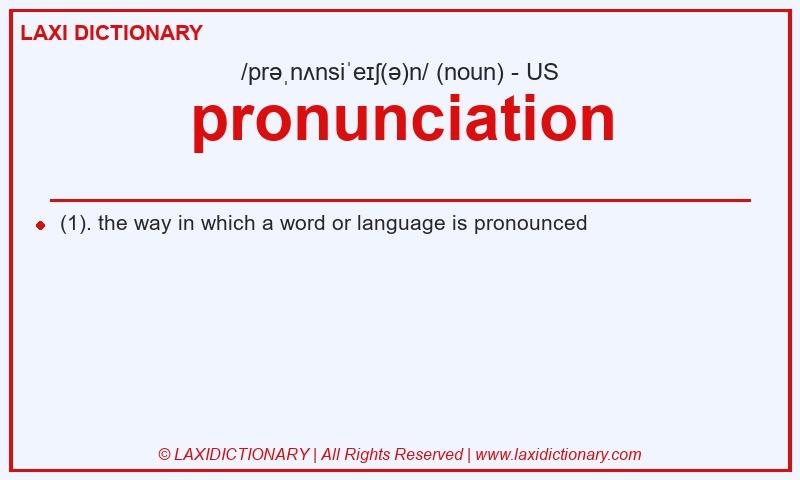 Definition pronunciation in American English