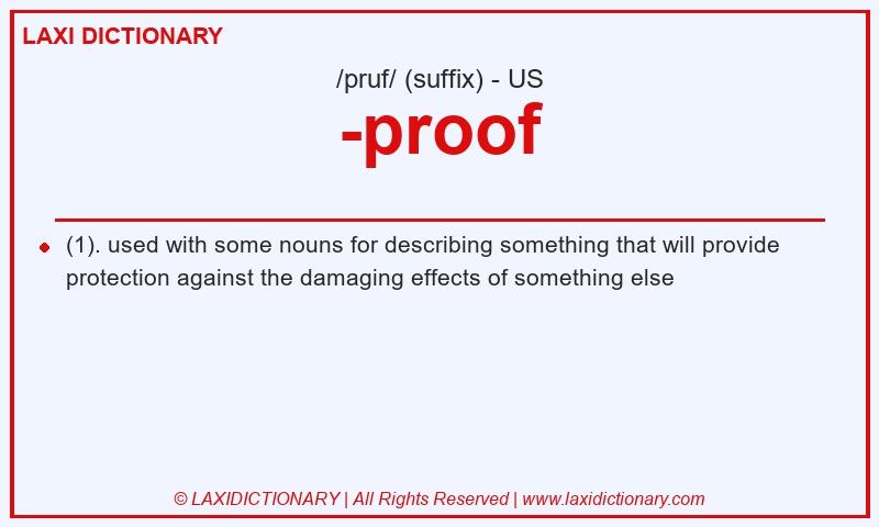 Definition -proof in American English