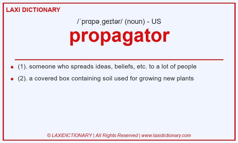 Definition propagator in American English