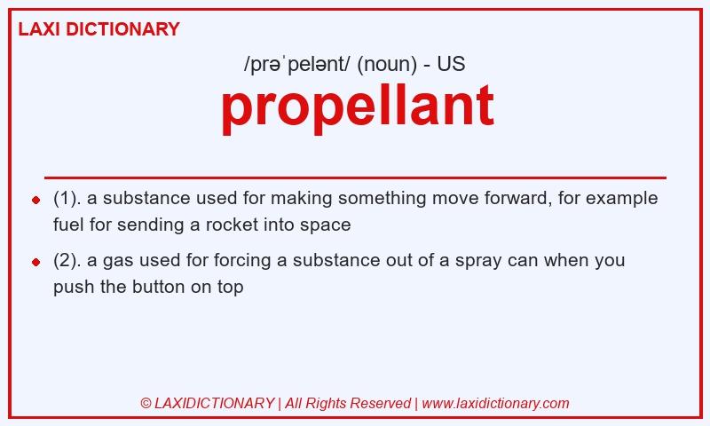 Definition propellant in American English