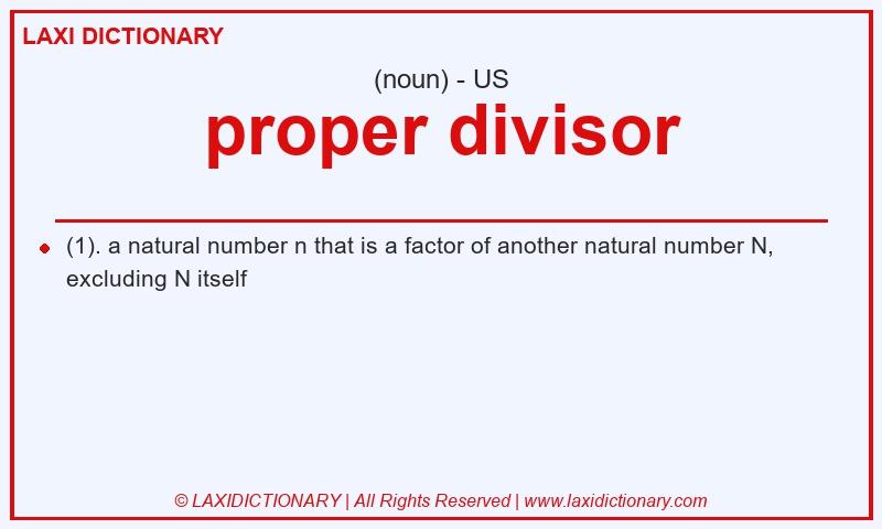 Definition proper divisor in American English