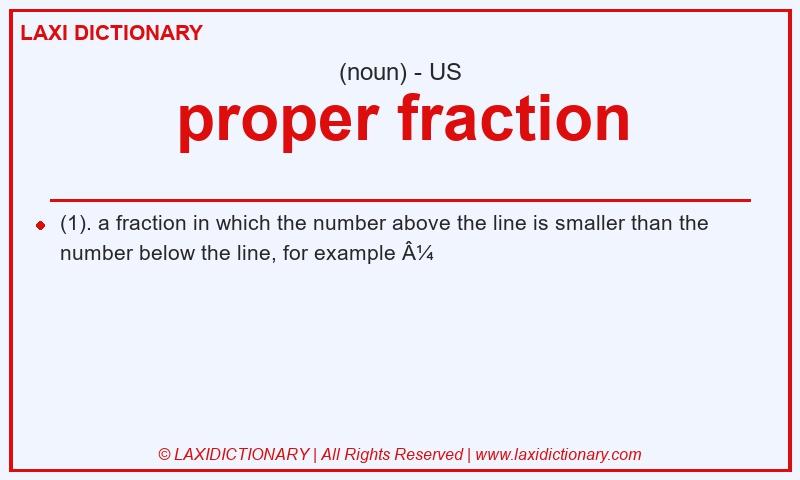 Definition proper fraction in American English