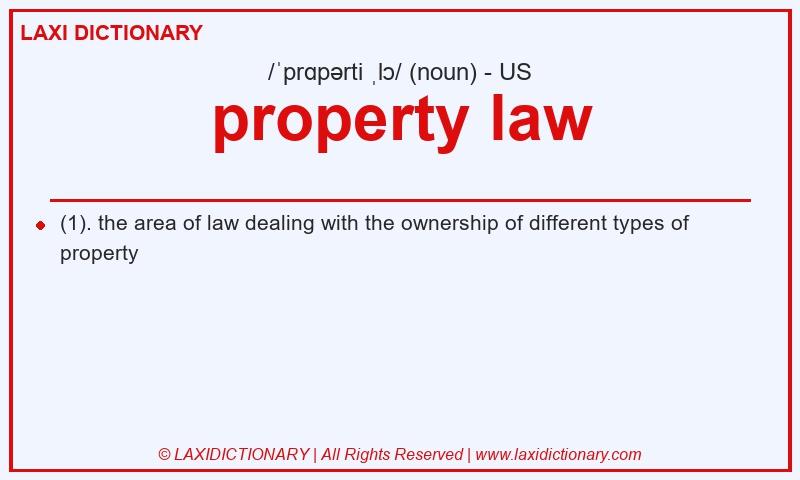 Definition property law in American English