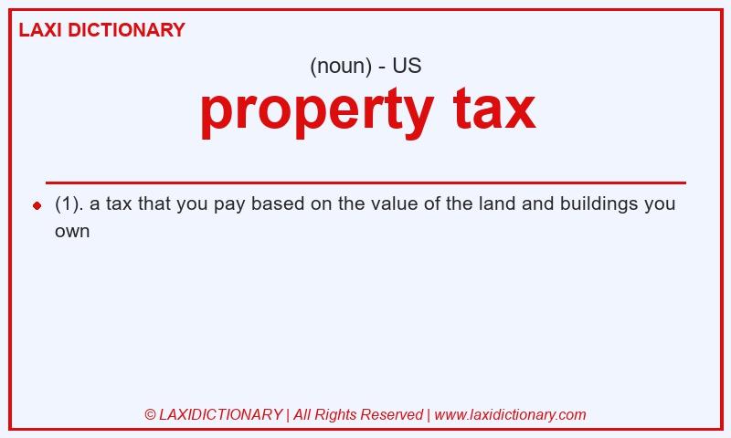 Definition property tax in American English