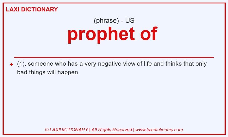 Definition prophet of  in American English