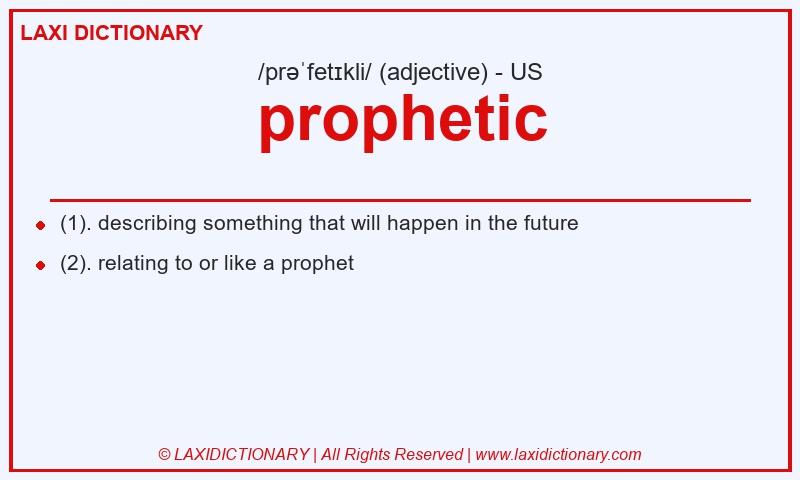 Definition prophetic in American English