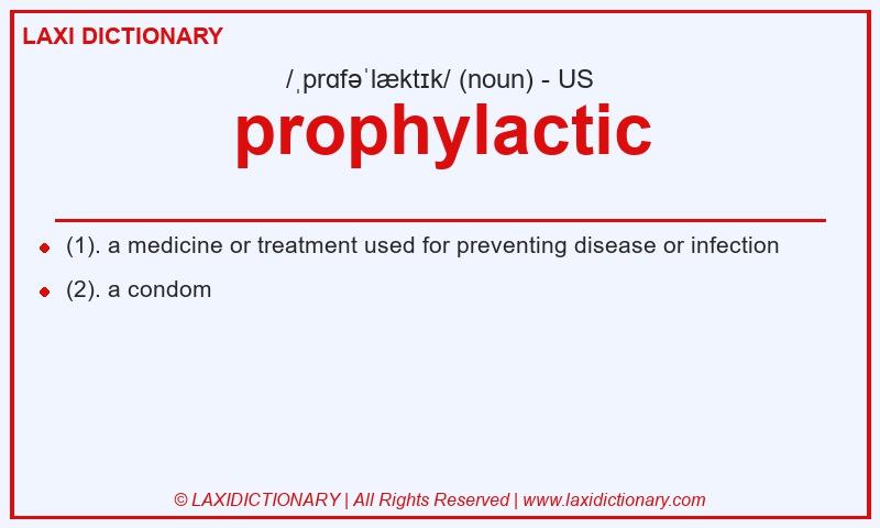 Definition prophylactic in American English