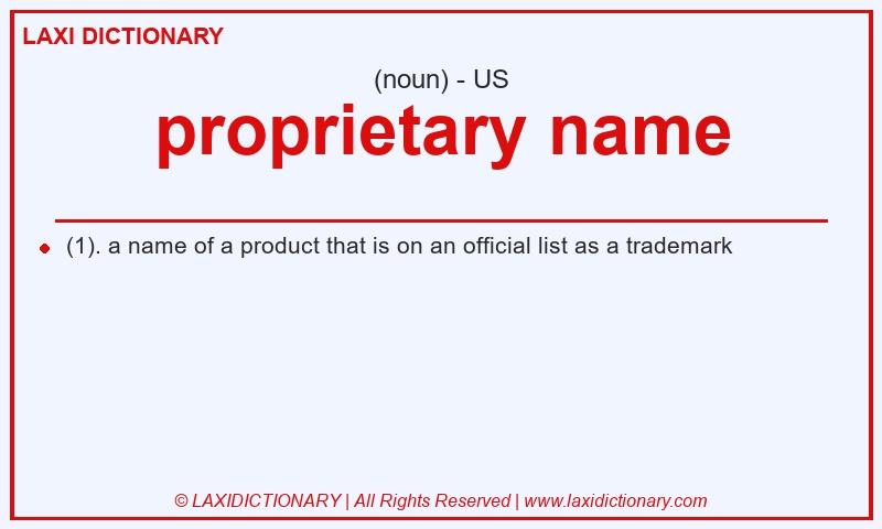 Definition proprietary name in American English