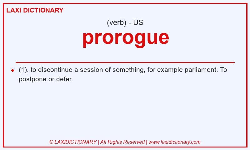 Definition prorogue in American English