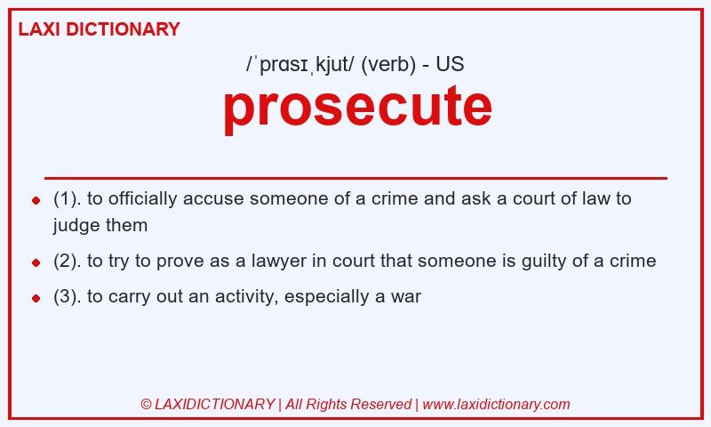Definition prosecute in American English