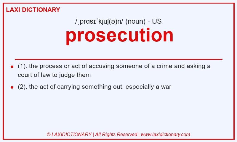 Definition prosecution in American English