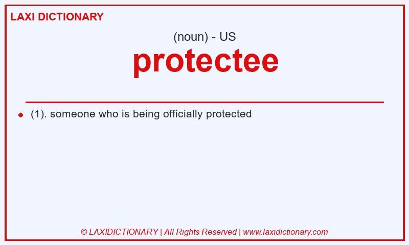 Definition protectee in American English