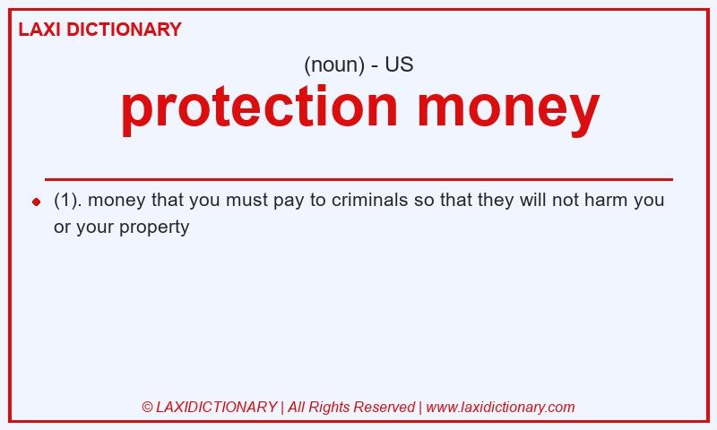 Definition protection money in American English