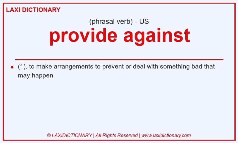 Definition provide against in American English