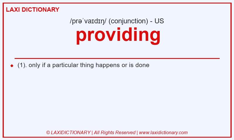 Definition providing in American English